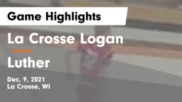 La Crosse Logan vs Luther  Game Highlights - Dec. 9, 2021