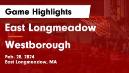 East Longmeadow  vs Westborough  Game Highlights - Feb. 28, 2024