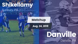 Matchup: Shikellamy vs. Danville  2018