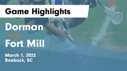 Dorman  vs Fort Mill  Game Highlights - March 1, 2022