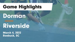Dorman  vs Riverside  Game Highlights - March 4, 2022