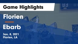 Florien  vs Ebarb Game Highlights - Jan. 8, 2021
