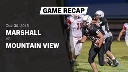 Recap: Marshall  vs. Mountain View  2015