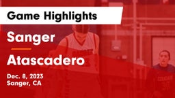 Sanger  vs Atascadero  Game Highlights - Dec. 8, 2023