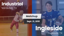 Matchup: Industrial vs. Ingleside  2018