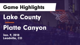 Lake County  vs Platte Canyon Game Highlights - Jan. 9, 2018