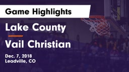 Lake County  vs Vail Christian  Game Highlights - Dec. 7, 2018