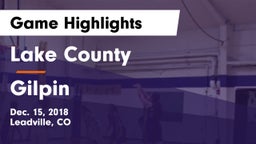 Lake County  vs Gilpin Game Highlights - Dec. 15, 2018