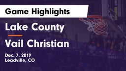 Lake County  vs Vail Christian  Game Highlights - Dec. 7, 2019