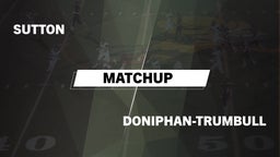 Matchup: Sutton vs. Doniphan-Trumbull  2016