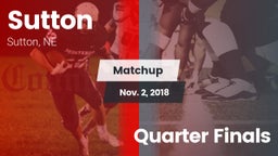 Matchup: Sutton vs. Quarter Finals 2018