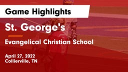 St. George's  vs Evangelical Christian School Game Highlights - April 27, 2022