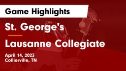 St. George's  vs Lausanne Collegiate  Game Highlights - April 14, 2023
