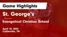 St. George's  vs Evangelical Christian School Game Highlights - April 18, 2024