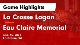 La Crosse Logan vs Eau Claire Memorial  Game Highlights - Jan. 15, 2021