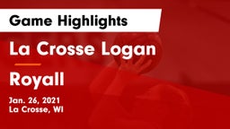 La Crosse Logan vs Royall  Game Highlights - Jan. 26, 2021