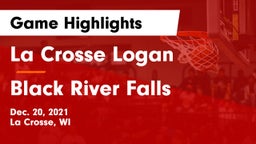 La Crosse Logan vs Black River Falls  Game Highlights - Dec. 20, 2021