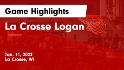 La Crosse Logan Game Highlights - Jan. 11, 2022