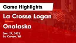 La Crosse Logan vs Onalaska  Game Highlights - Jan. 27, 2023
