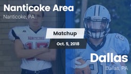Matchup: Nanticoke Area High vs. Dallas  2018