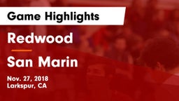 Redwood  vs San Marin  Game Highlights - Nov. 27, 2018
