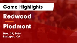Redwood  vs Piedmont  Game Highlights - Nov. 29, 2018