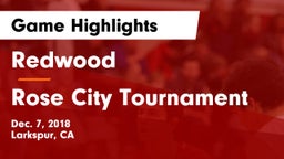 Redwood  vs Rose City Tournament Game Highlights - Dec. 7, 2018