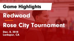Redwood  vs Rose City Tournament Game Highlights - Dec. 8, 2018
