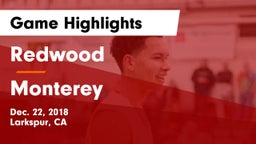 Redwood  vs Monterey  Game Highlights - Dec. 22, 2018