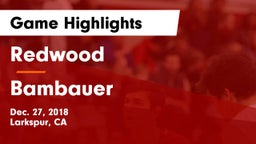 Redwood  vs Bambauer Game Highlights - Dec. 27, 2018