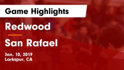 Redwood  vs San Rafael  Game Highlights - Jan. 10, 2019