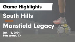 South Hills  vs Mansfield Legacy  Game Highlights - Jan. 12, 2024