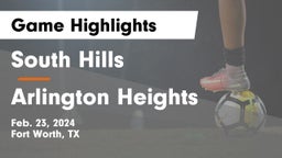 South Hills  vs Arlington Heights  Game Highlights - Feb. 23, 2024