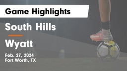South Hills  vs Wyatt  Game Highlights - Feb. 27, 2024