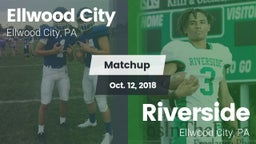 Matchup: Ellwood City vs. Riverside  2018