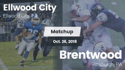 Matchup: Ellwood City vs. Brentwood  2018