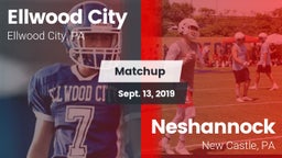 Matchup: Ellwood City vs. Neshannock  2019