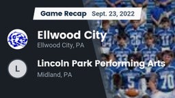 Recap: Ellwood City  vs. Lincoln Park Performing Arts  2022