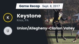 Recap: Keystone  vs. Union/Allegheny-Clarion Valley 2017