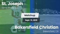 Matchup: St. Joseph vs. Bakersfield Christian  2019