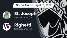 Recap: St. Joseph  vs. Righetti  2021