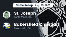 Recap: St. Joseph  vs. Bakersfield Christian  2023