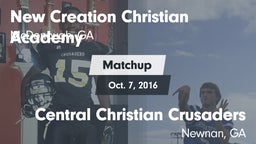 Matchup: New Creations Christ vs. Central Christian Crusaders 2016