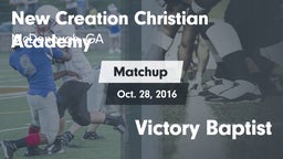 Matchup: New Creations Christ vs. Victory Baptist 2016