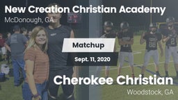 Matchup: New Creations Christ vs. Cherokee Christian  2020