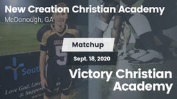 Matchup: New Creations Christ vs. Victory Christian Academy 2020