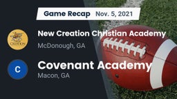 Recap: New Creation Christian Academy vs. Covenant Academy  2021