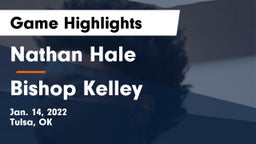 Nathan Hale  vs Bishop Kelley  Game Highlights - Jan. 14, 2022