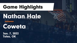 Nathan Hale  vs Coweta  Game Highlights - Jan. 7, 2022