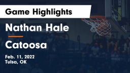 Nathan Hale  vs Catoosa  Game Highlights - Feb. 11, 2022